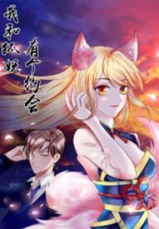 I Have A Date With The Fox Spirit! Chapter 11