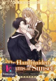 The Handmaiden Dreams At Sunset Manga
