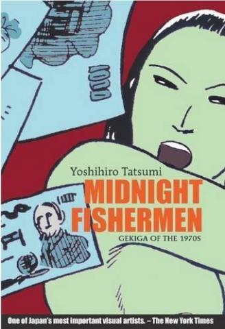 Midnight Fishermen: Gekiga of the 1970's Manga