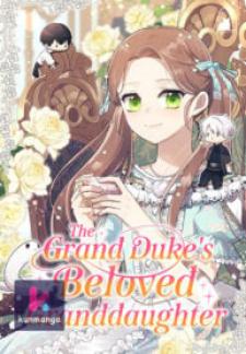 The Grand Duke’S Beloved Granddaughter Manga