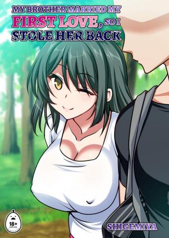 My Brother Married My First Love, So I Stole Her Back (Official) (Uncensored) Manga